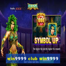 win9999 club win9999